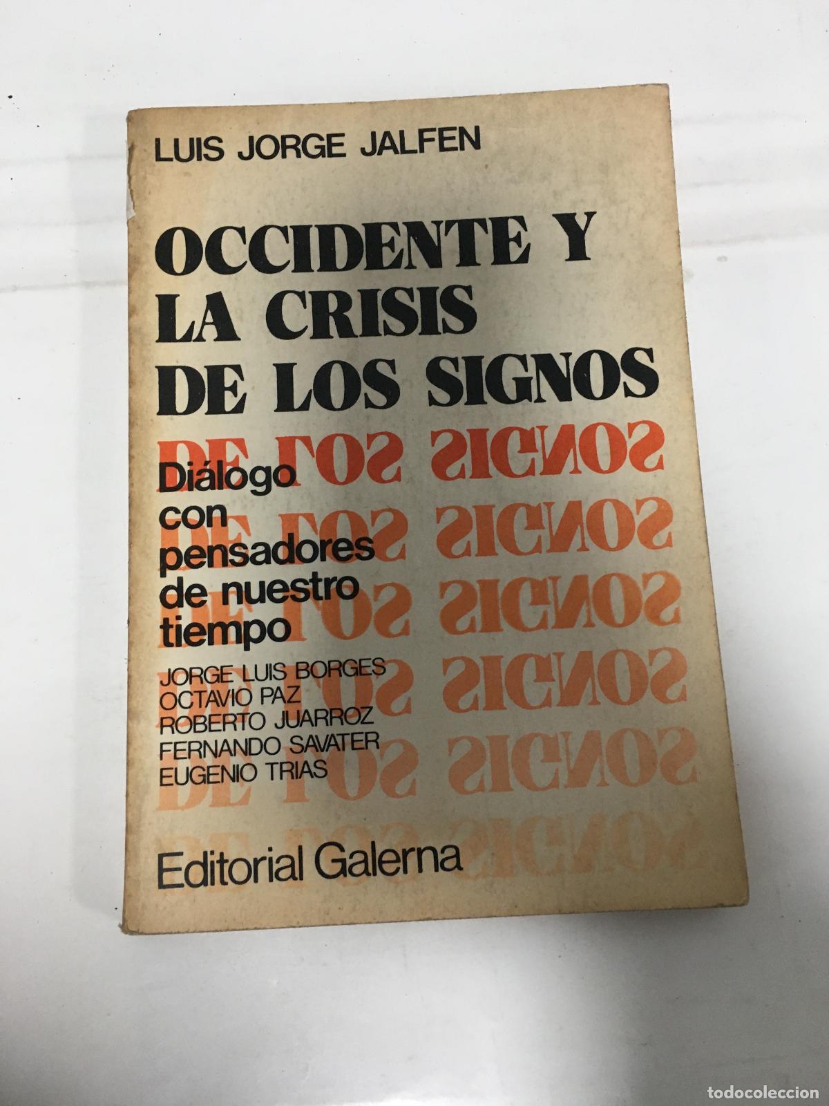 Libros: Occidente y la crisis de los signos - Luis Jorge Jalfen - Foto 1