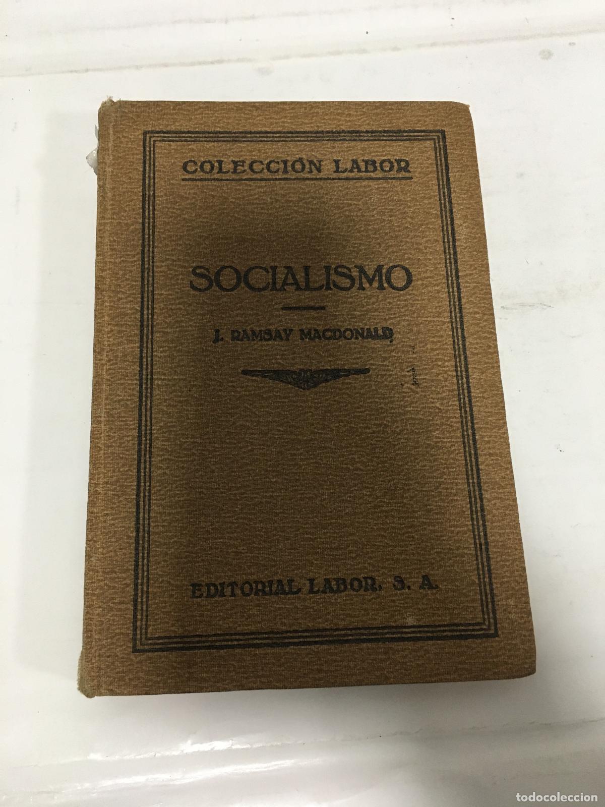 Libros: Socialismo - J. Ramsay Macdonald - Foto 1