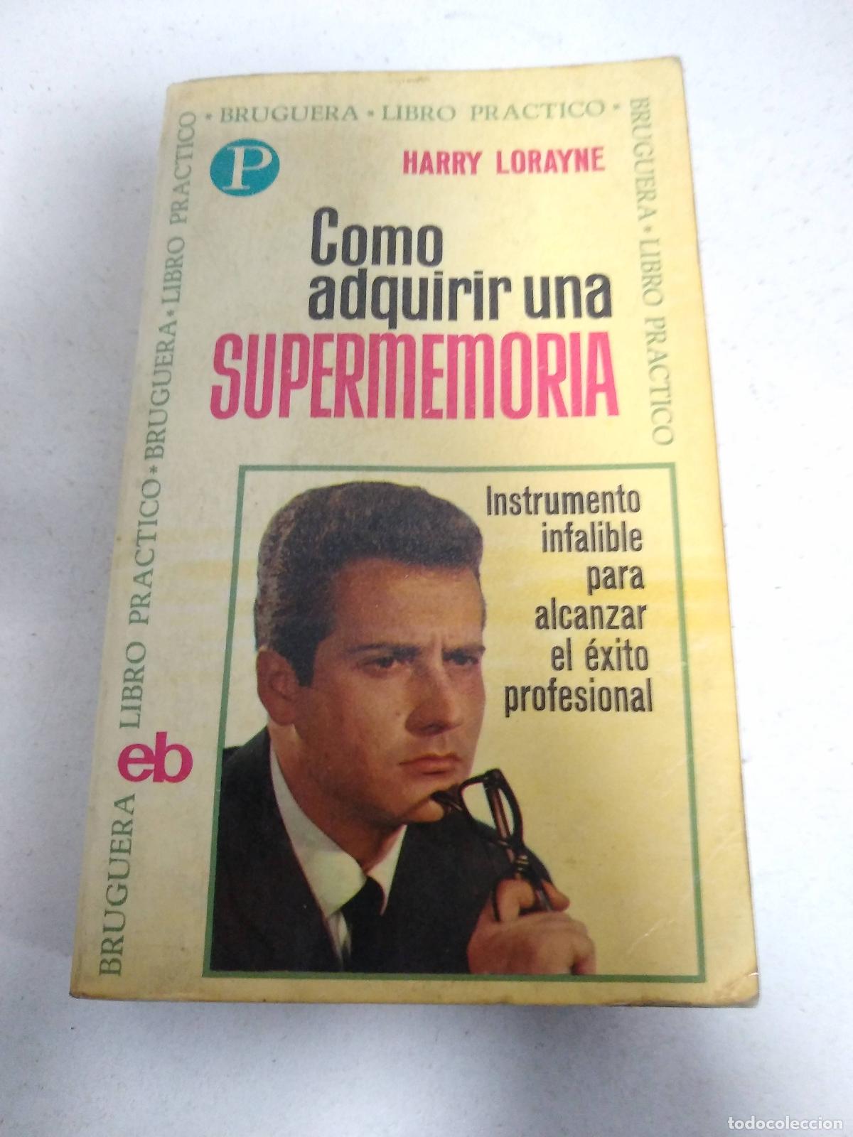Libros: Como adquirir una supermemoria - Harry Lorayne - Foto 1