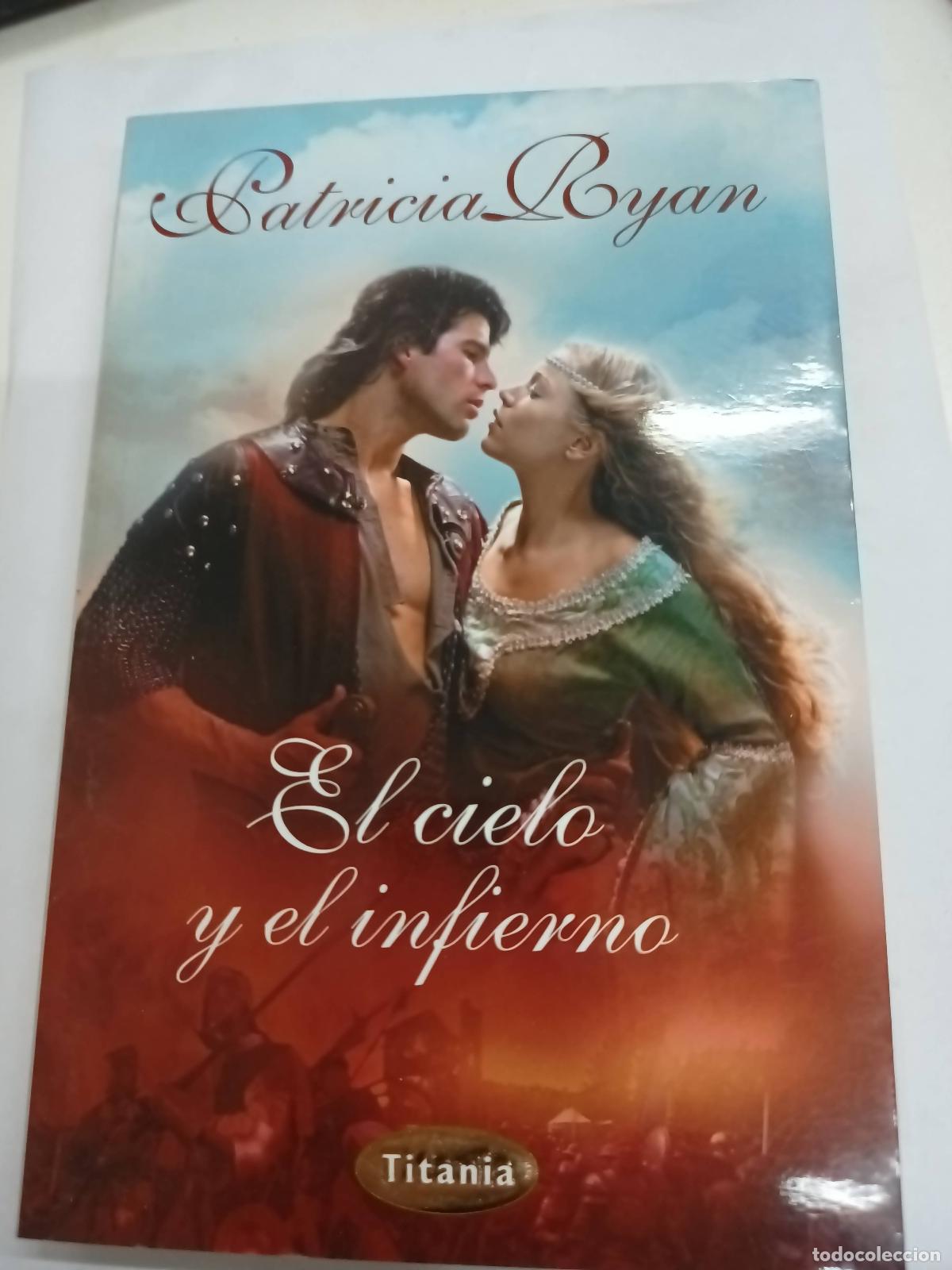 Libros: Cielo Y El Infierno - Patricia Ryan - Foto 1