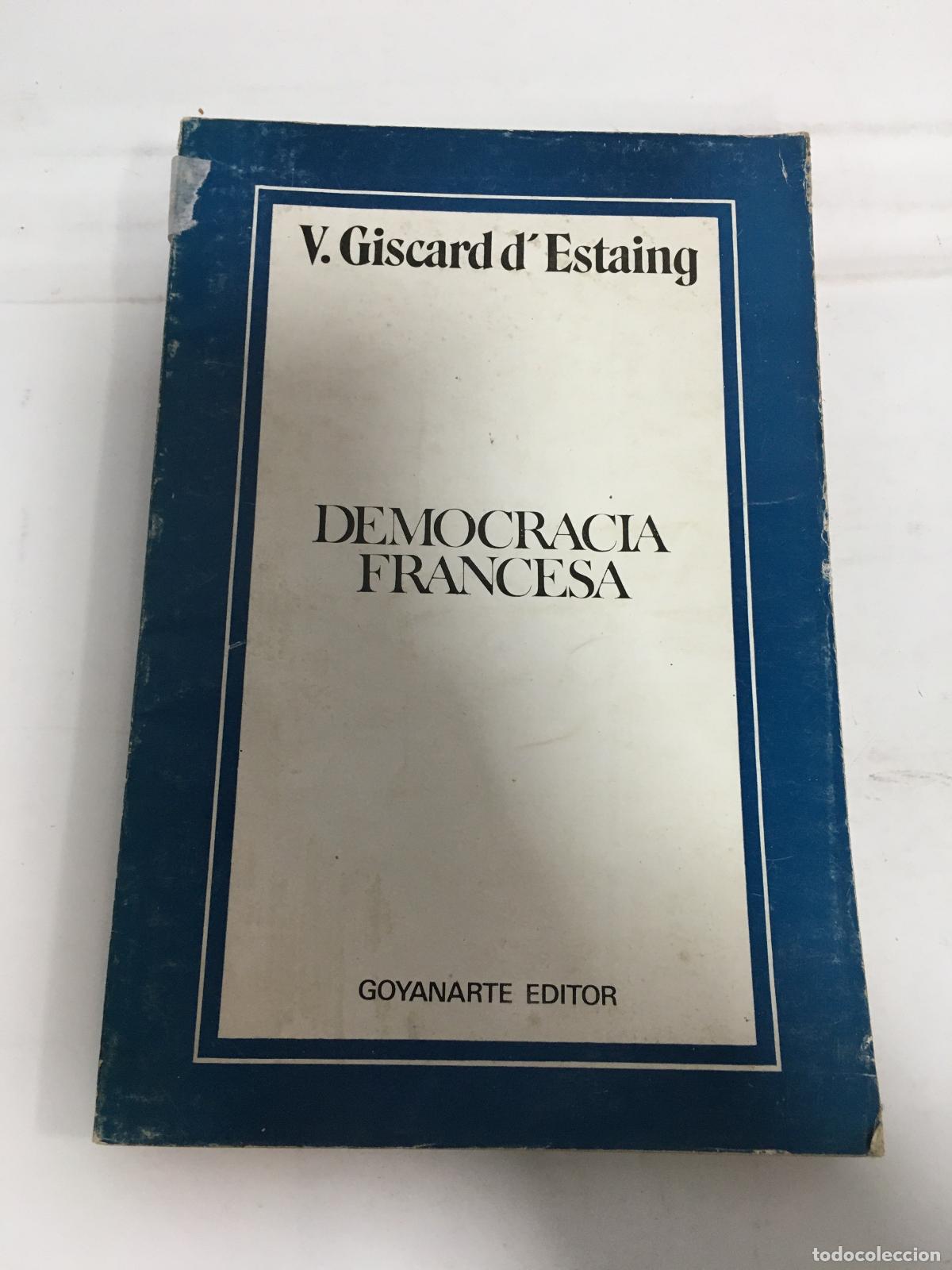 Libros: Democracia francesa - V Giscard dEstaing - Foto 1