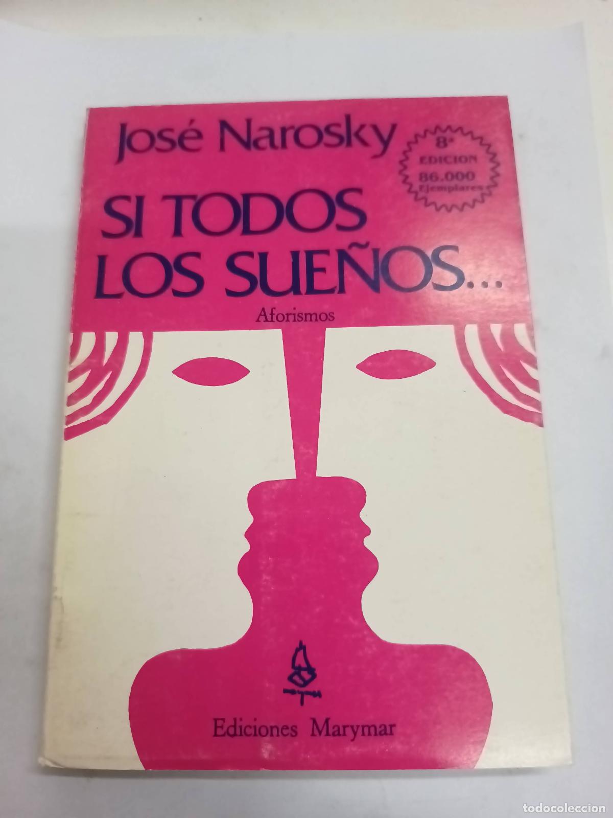 Libros: Si todos los sue&ntilde;os.. - Jos&eacute; Narosky - Foto 1
