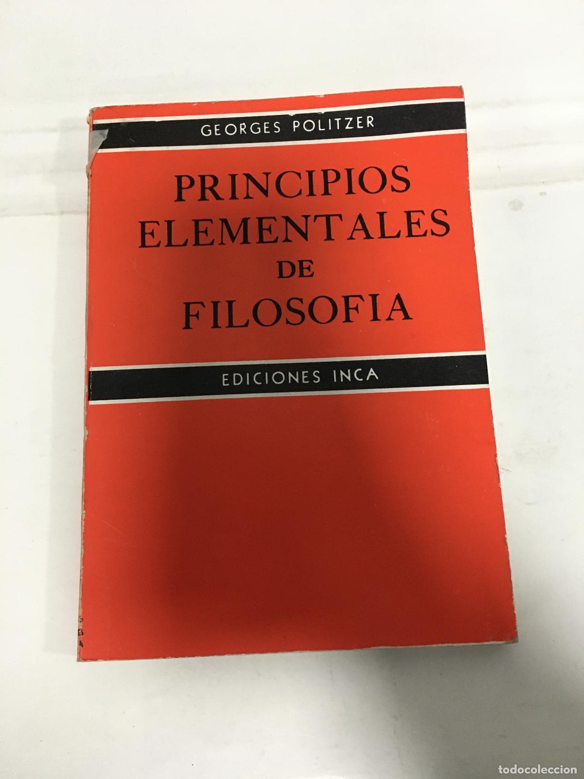 B&uuml;cher: Principios elementales de la Filosofia - Georges Politzer