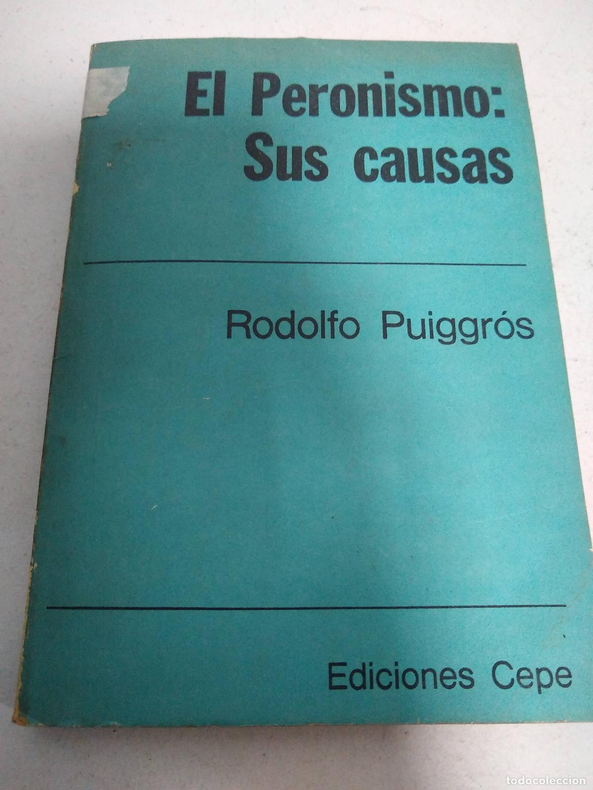Libros: El peronismo: sus causas - Rodolfo Puiggros - Foto 1