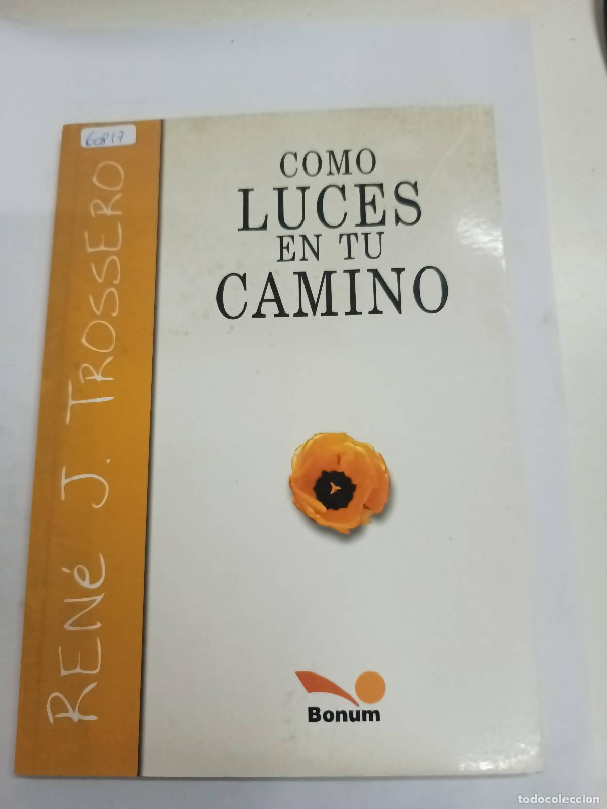 Libros: Como luces en tu camino - Ren&eacute; J. Trossero - Foto 1