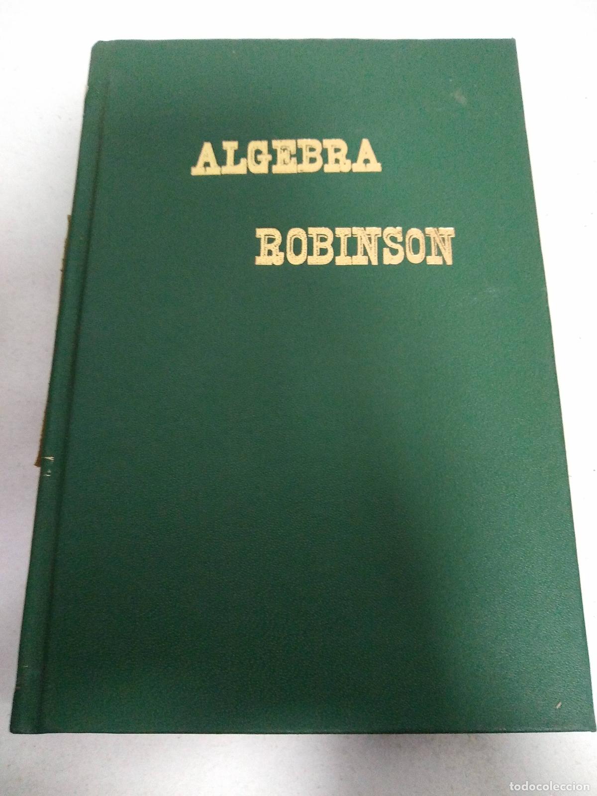 Libros: Tratado de algebra - Horacio N. Robinson - Foto 1