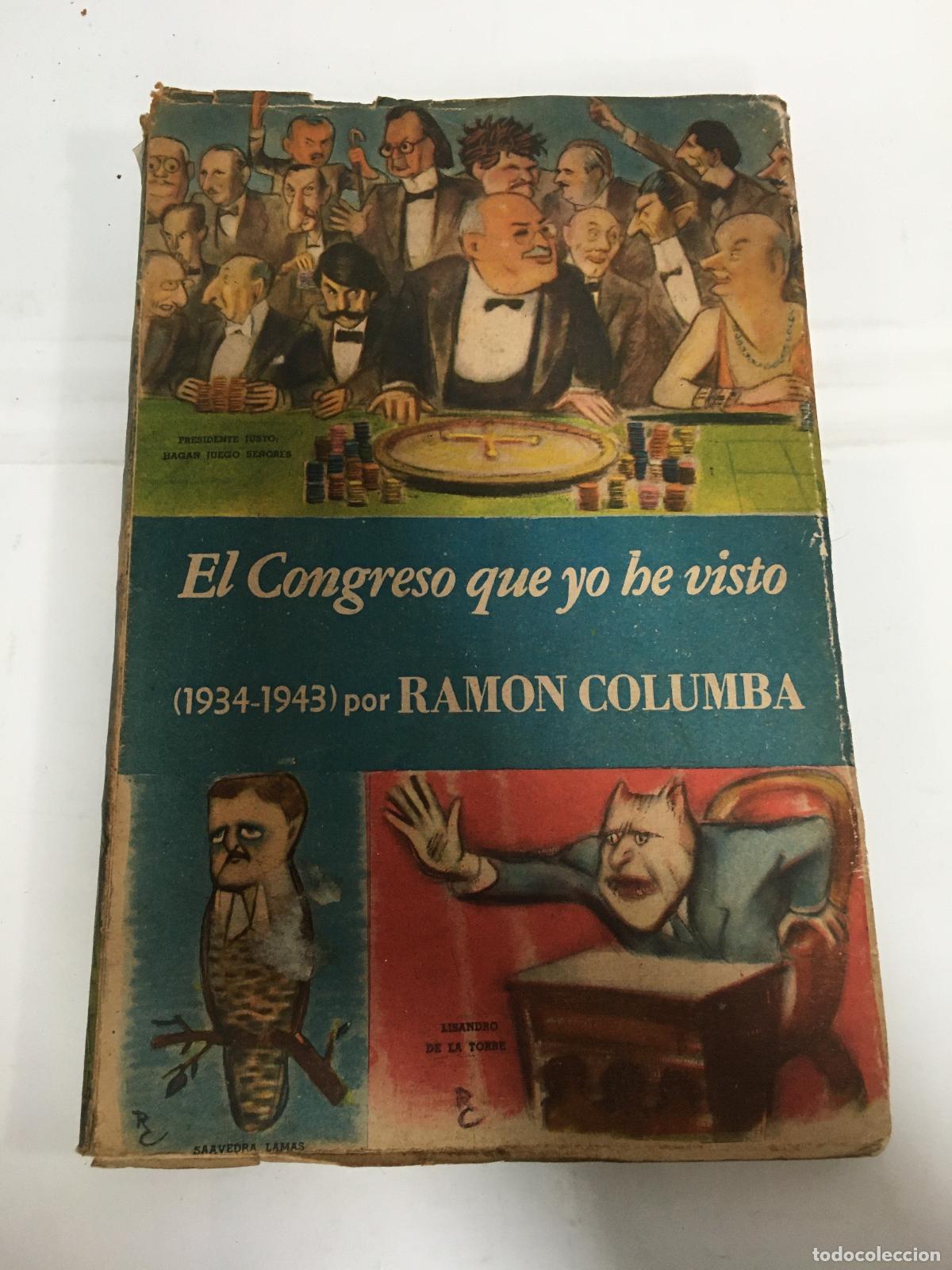 Libri di seconda mano: El congreso que yo he visto 1934-1943 - Ramon Columba