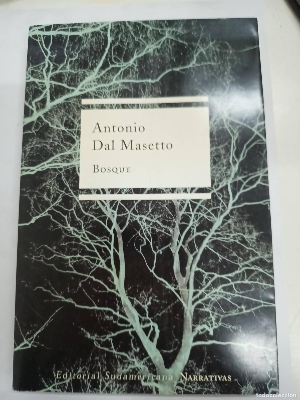 Libros: Bosque - Antonio Dal Masetto - Foto 1
