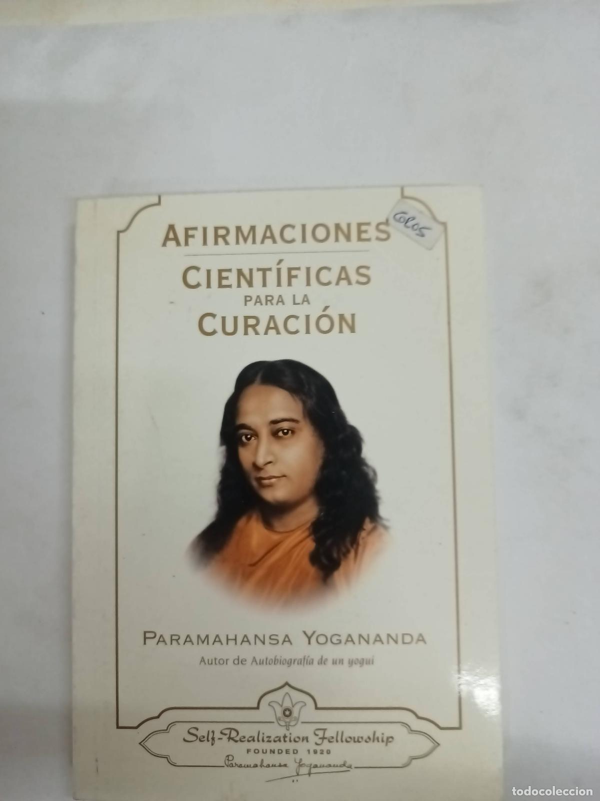 Libros: Afirmaciones cient&iacute;ficas para la curaci&oacute;n - Paramahansa Yogananda - Foto 1