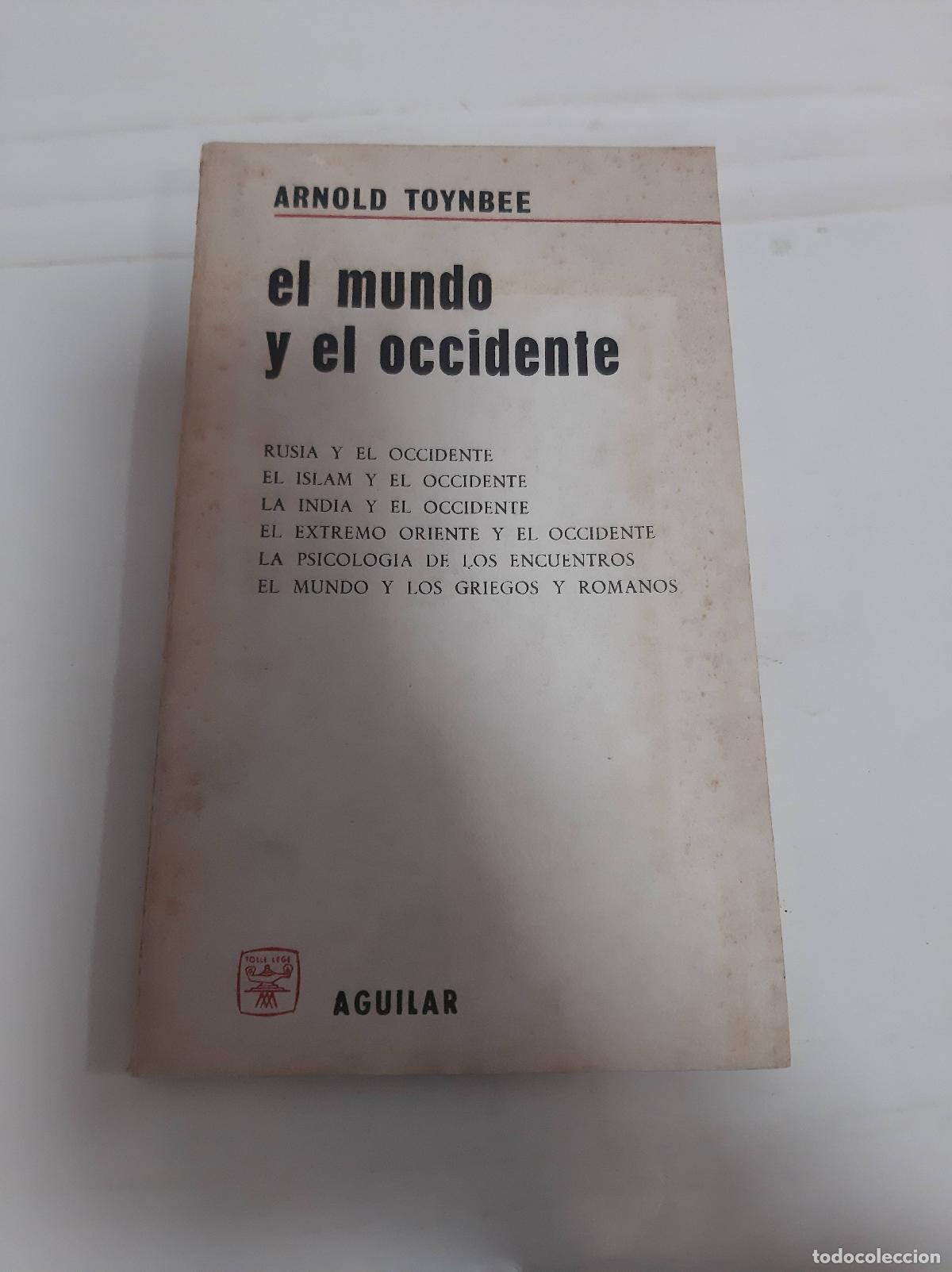 Libros: El mundo y el occidente - Arnold Toynbee - Foto 1