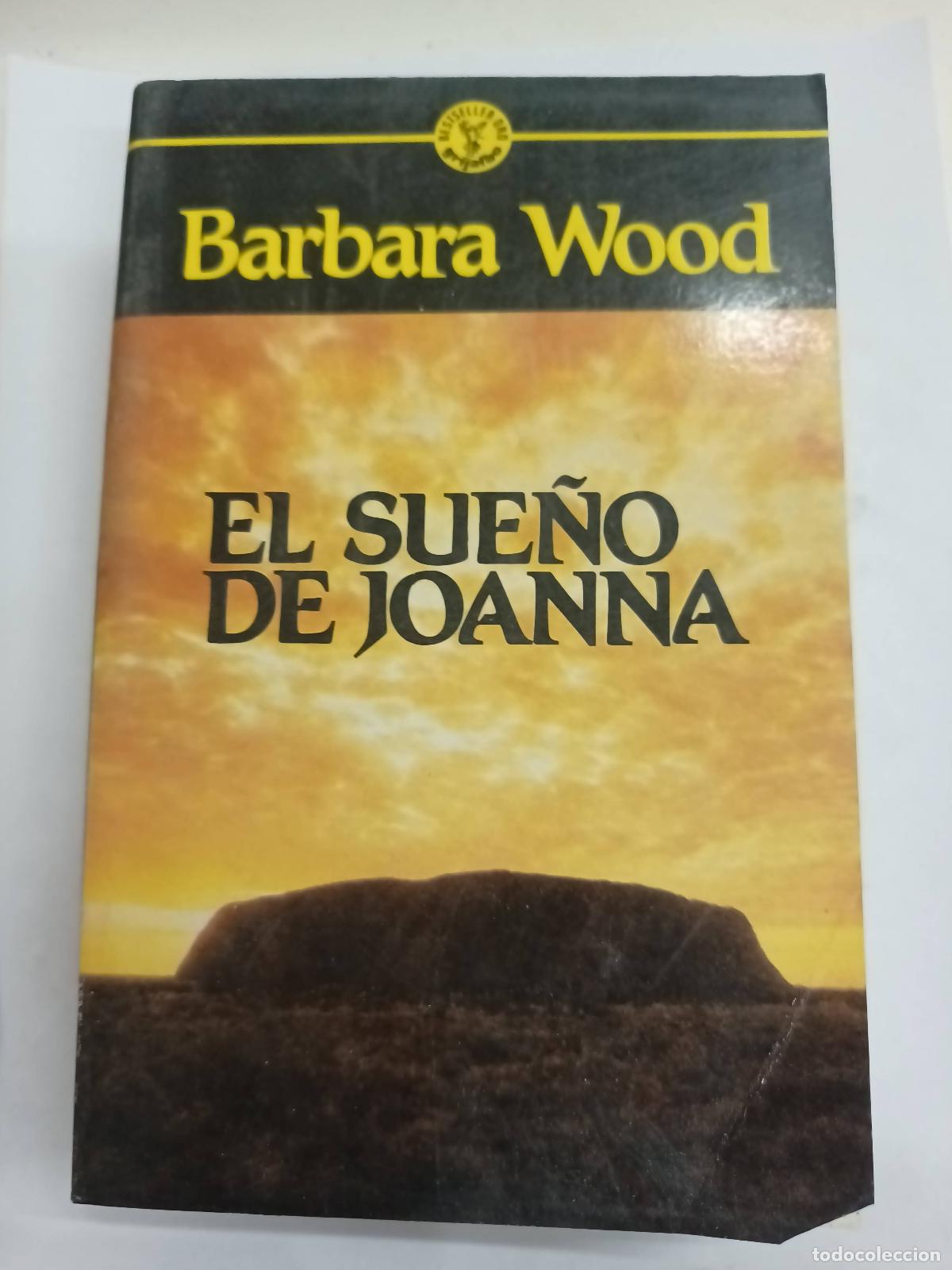 Libros: El sue&ntilde;o de joanna - Barbara wood - Foto 1