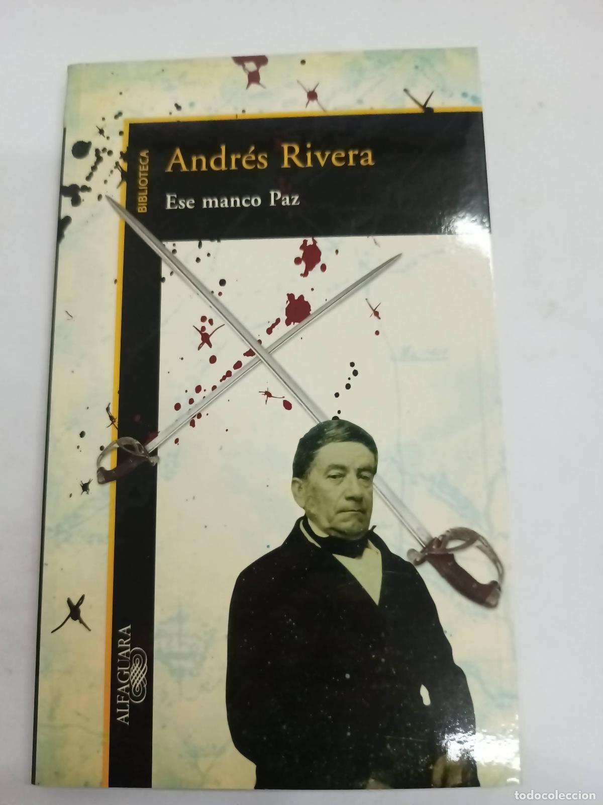 Libros: Ese Manco Paz - Andr&eacute;s Rivera - Foto 1