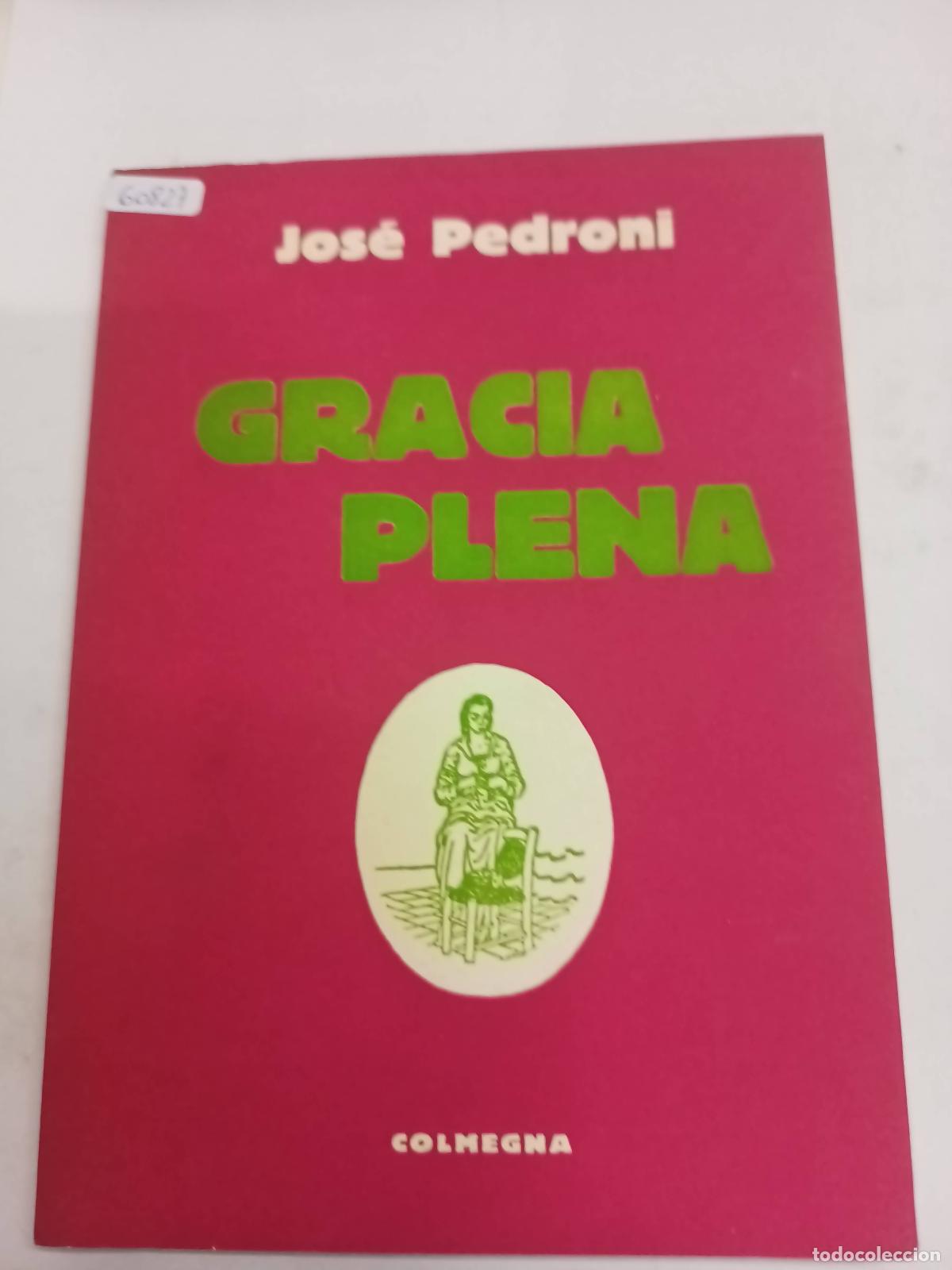 Libros: Gracia plena - Jos&eacute; Pedroni - Foto 1