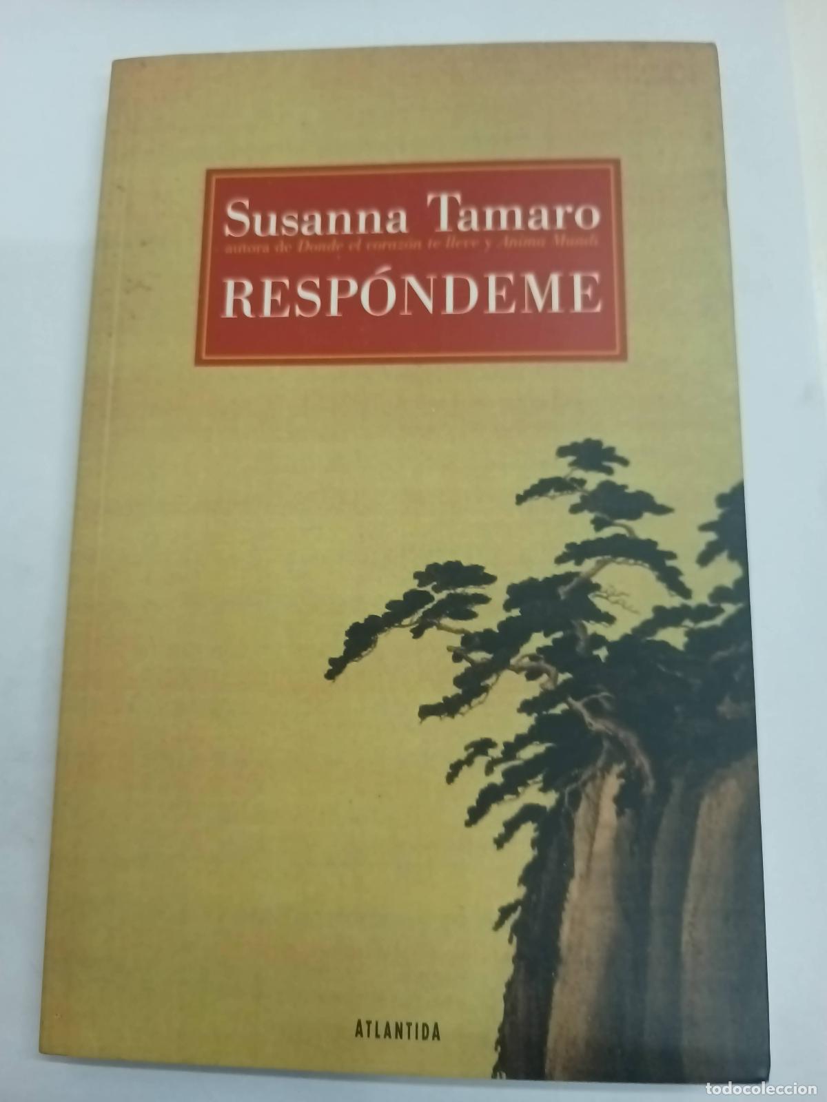 Libros: Resp&oacute;ndeme - Susanna Tamaro - Foto 1
