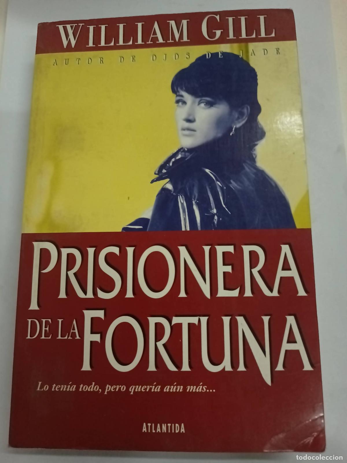 Libros: Prisionera de la fortuna - William Gill - Foto 1