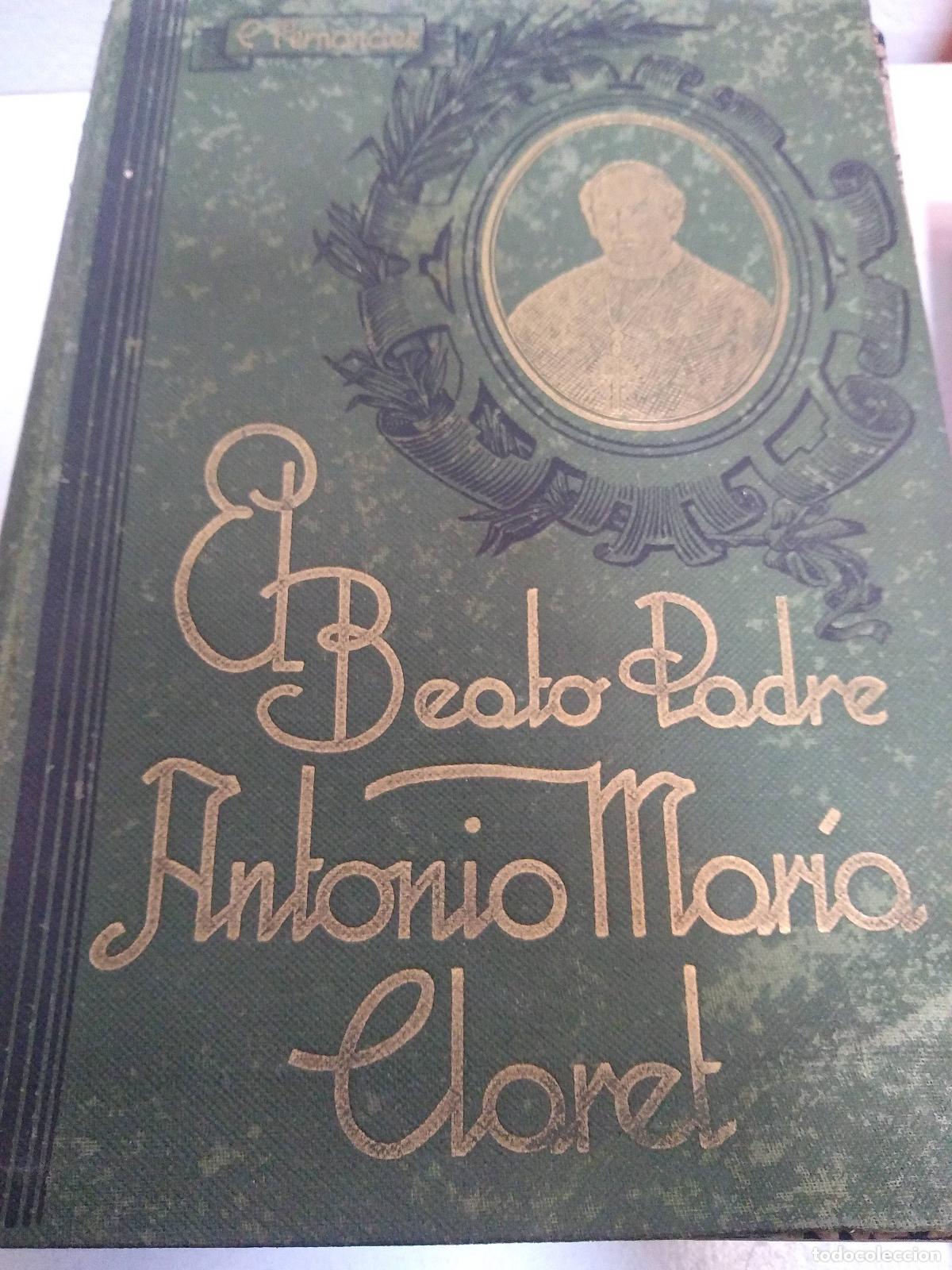 B&uuml;cher: el beato padre antonio maria claret - cristobal fernandez