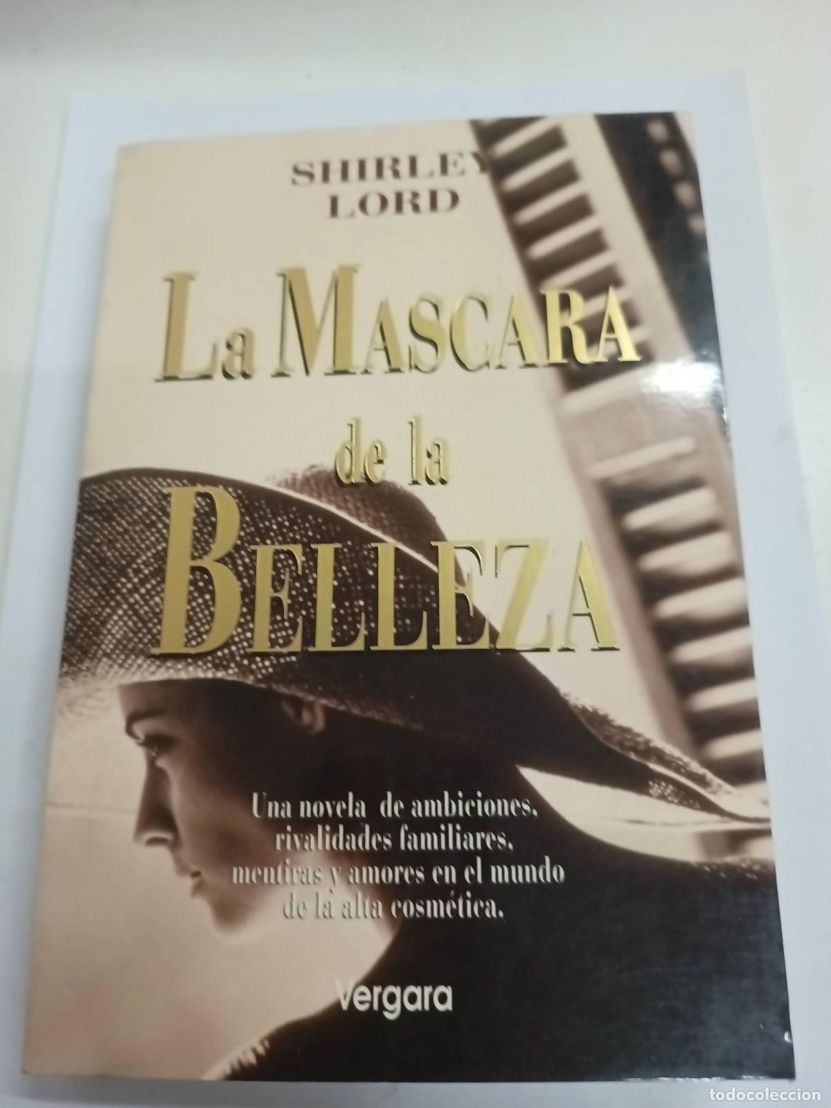 Libros: La mascara de la belleza - Shirley Lord - Foto 1