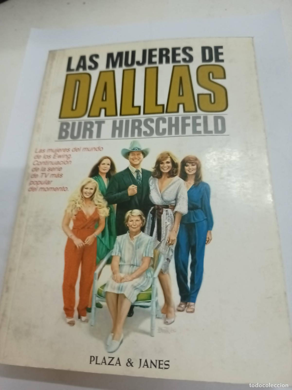 Libros: Las mujeres de Dallas - Burt Hirschfeld - Foto 1