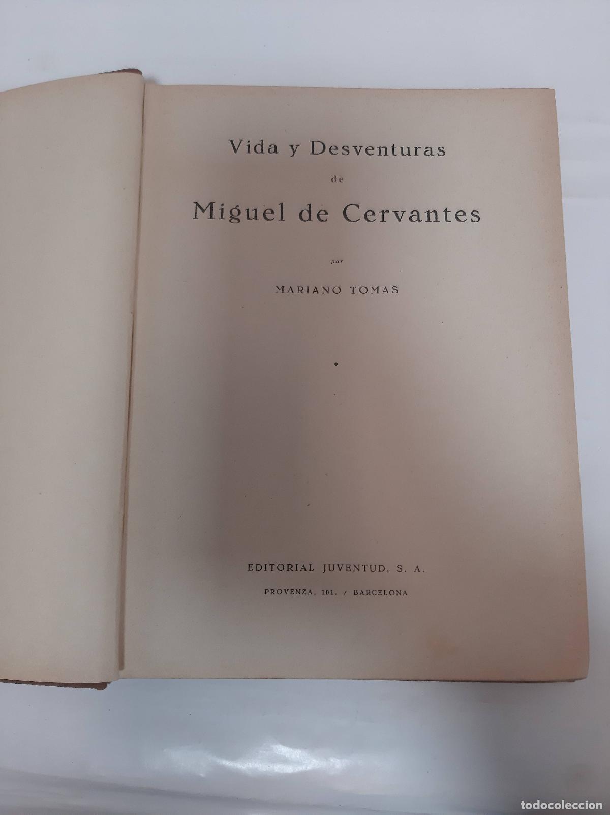 Libros: vida y desventuras de miguel de cervantes - mariano tomas - Foto 1