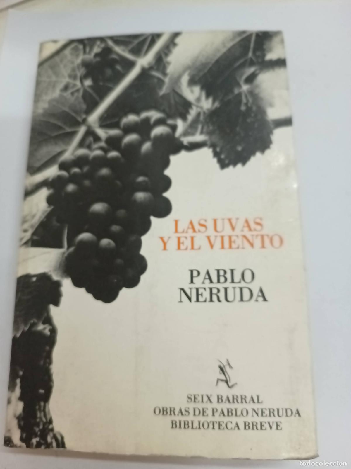 Libros: Las uvas y el viento - Pablo Neruda - Foto 1