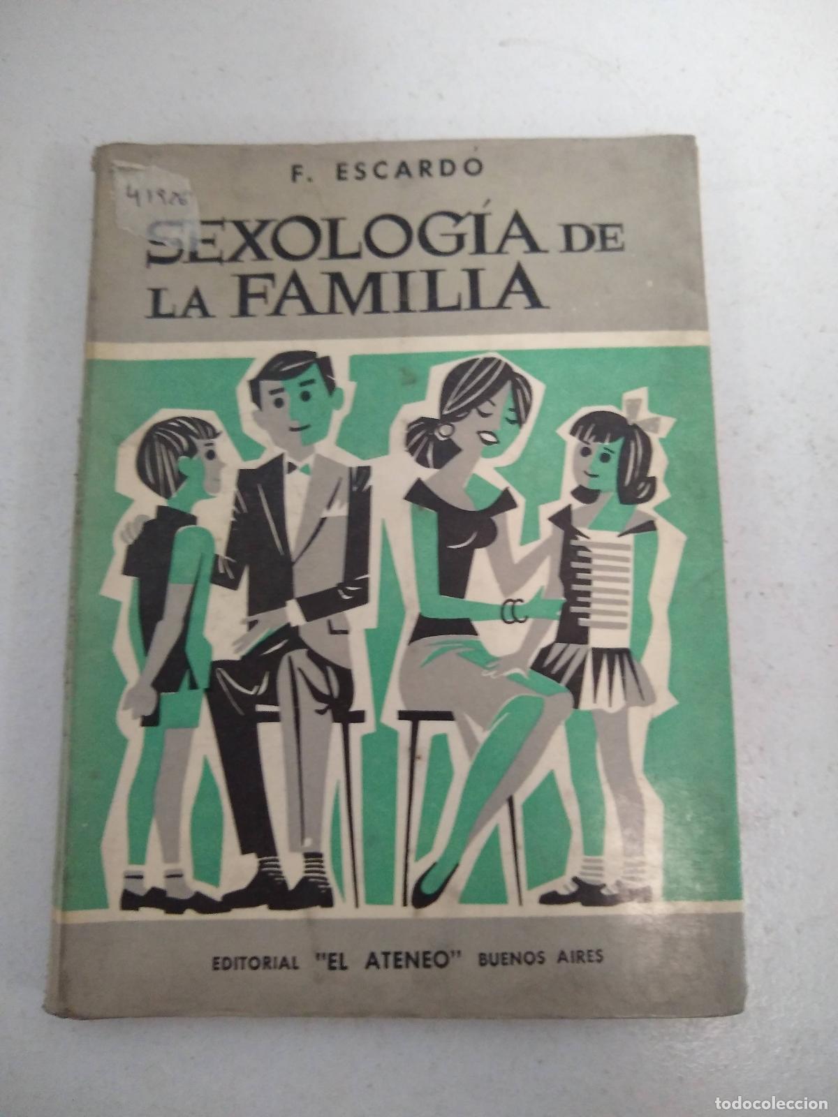Libros: sexolog&iacute;a de la familia - escardo