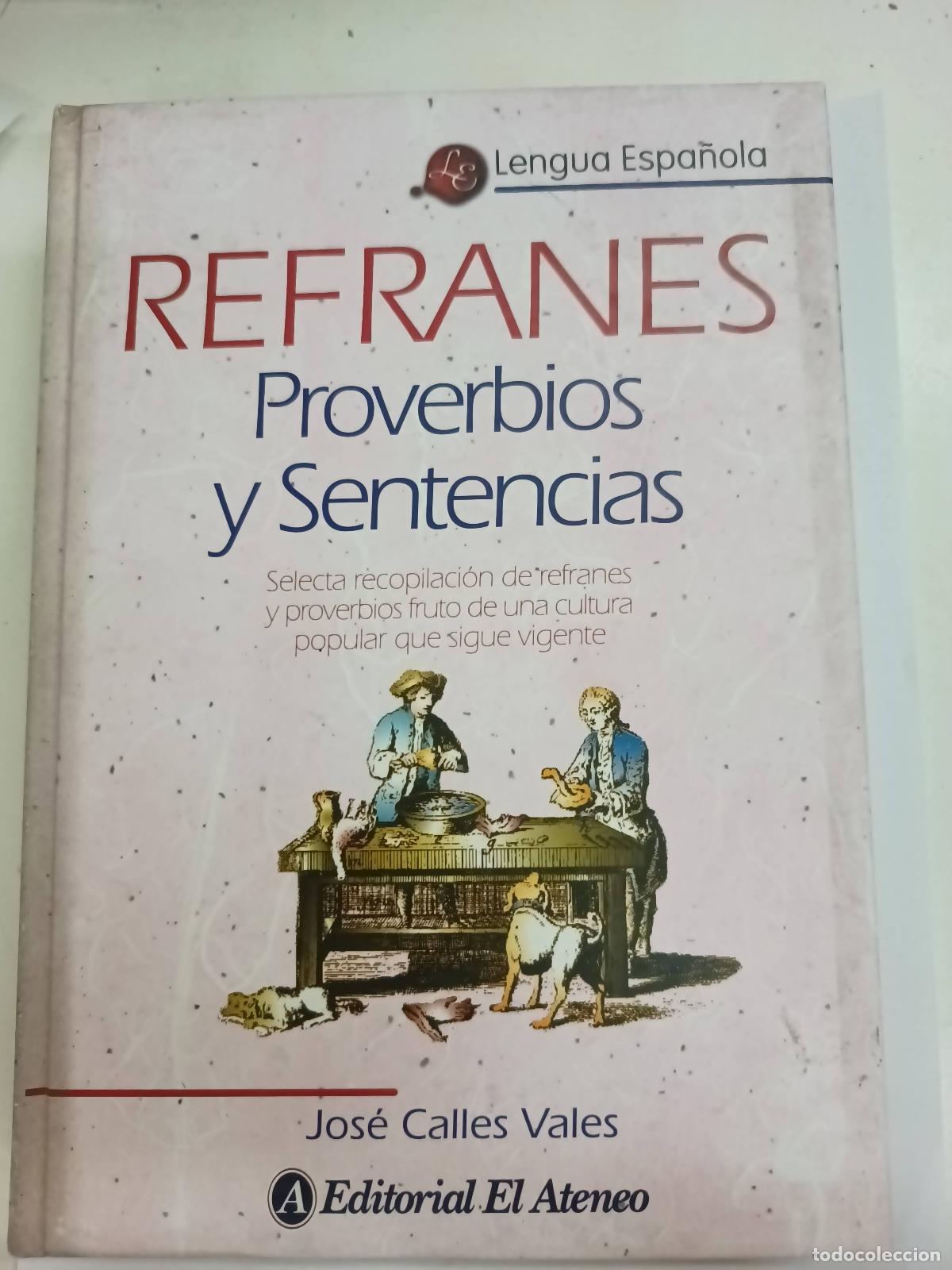 Libros: Refranes: Proverbios y Sentencias - Jos&eacute; C. Vales - Foto 1
