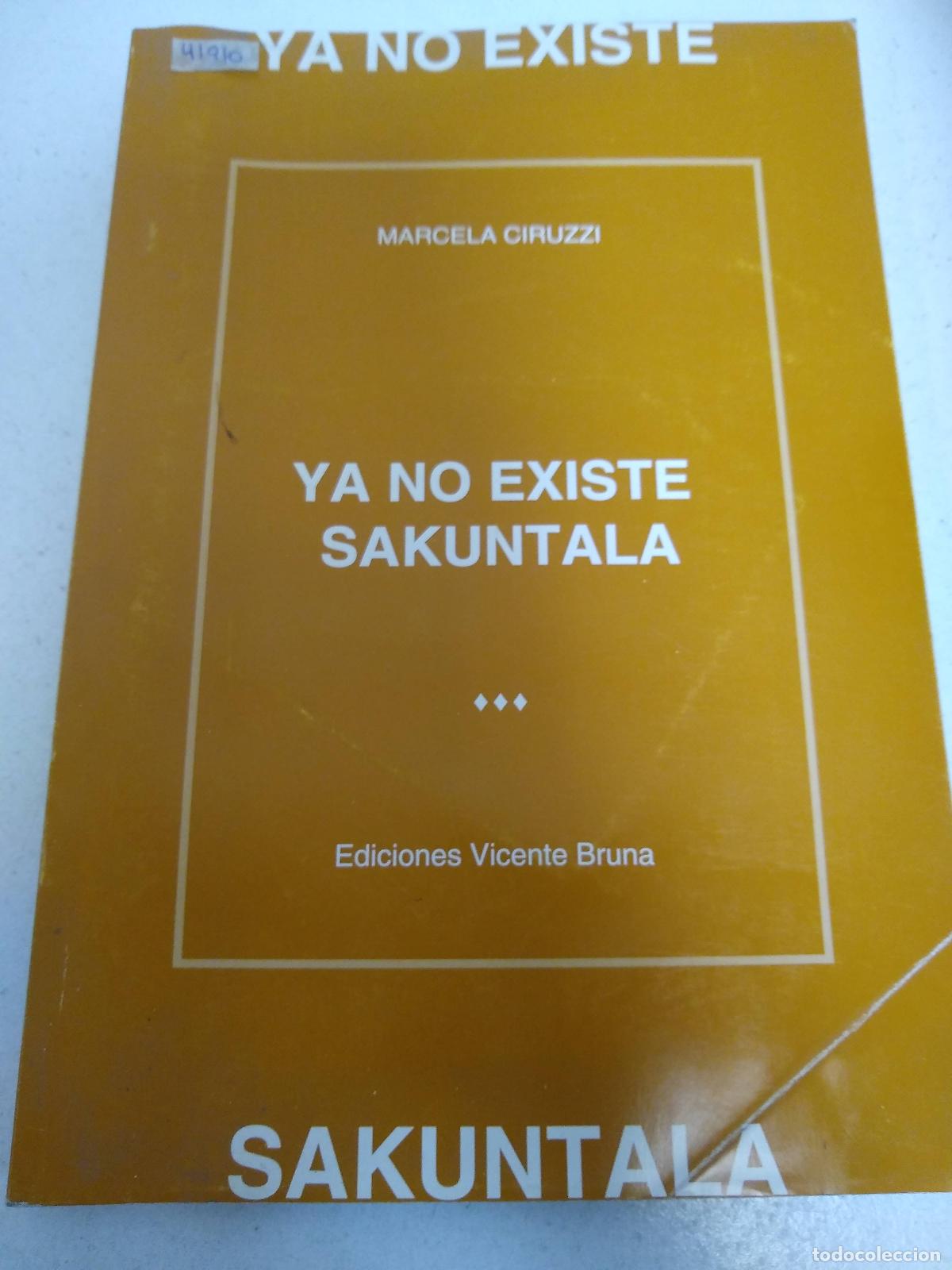 Libros: Ya no existe sakuntala - Marcela Ciruzzi - Foto 1