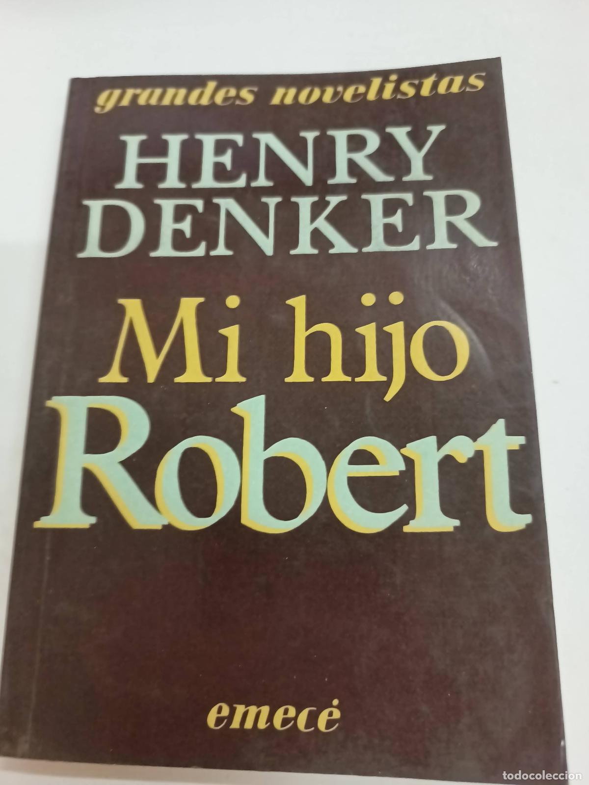 Libros: Mi Hijo Robert - Henry Denker - Foto 1