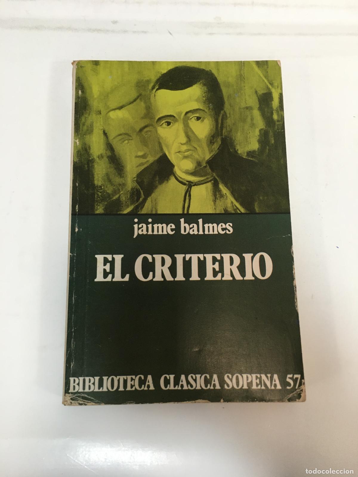 Libros: El criterio - Jaime Balmes - Foto 1