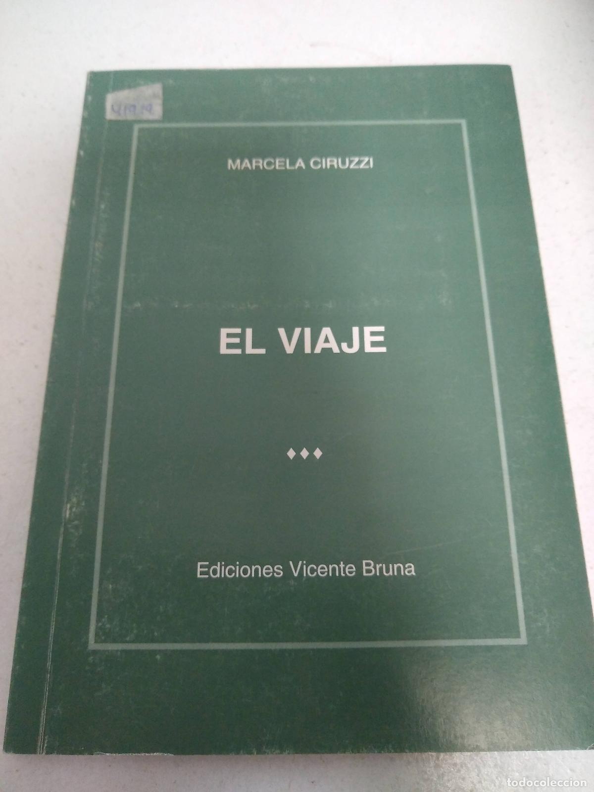 Libros: El viaje - Marcela Ciruzzi - Foto 1
