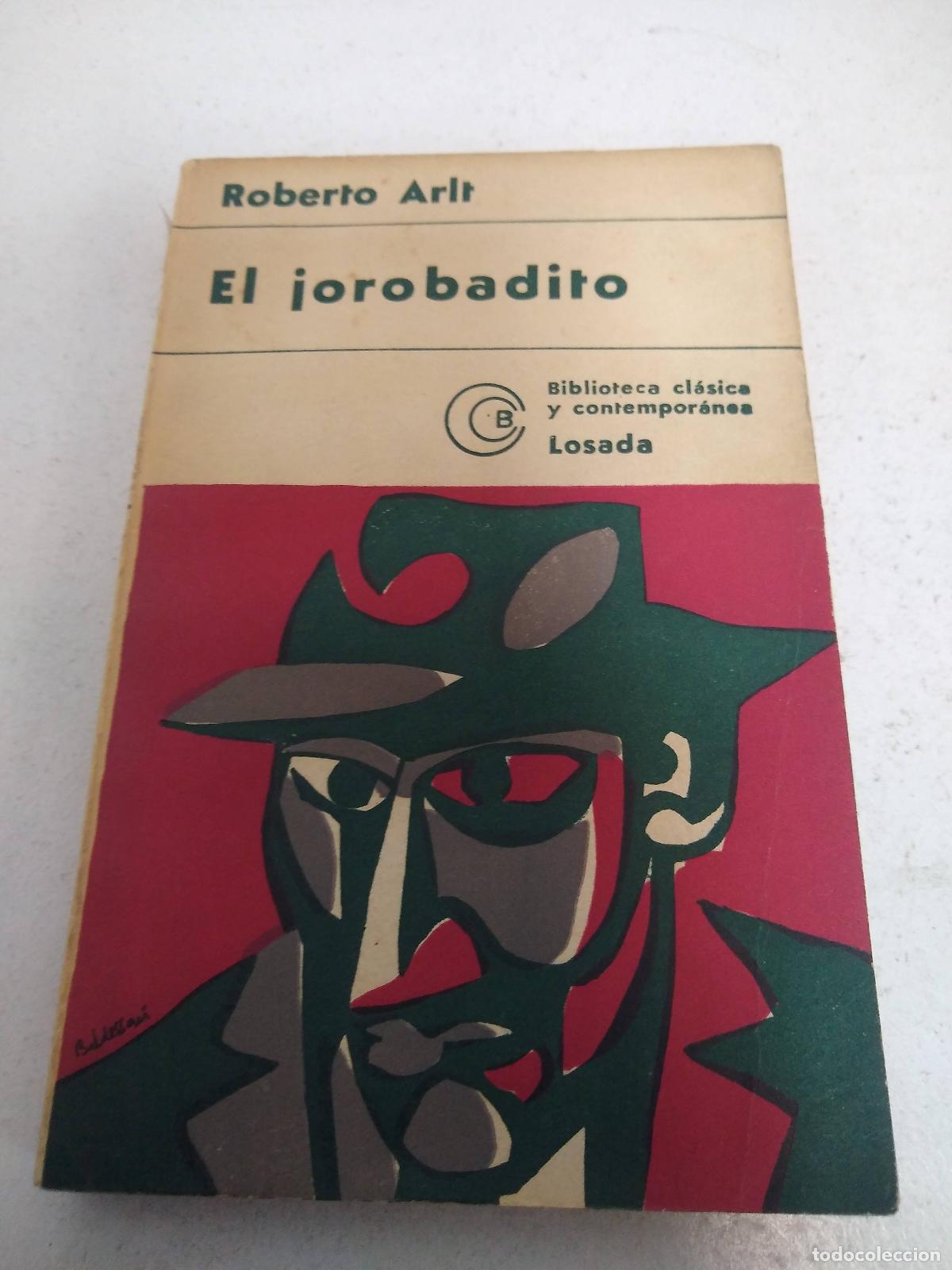 Libros: El jorobadito - Roberto Arlt - Foto 1
