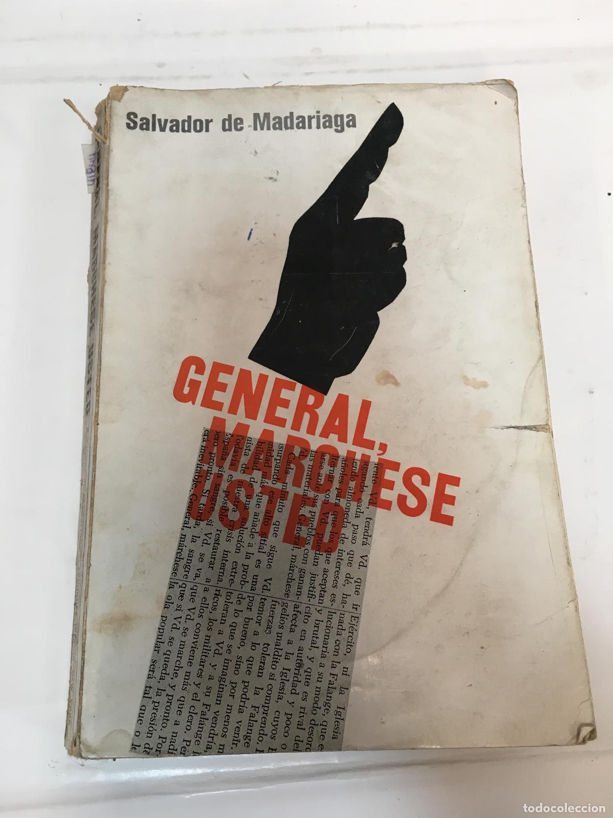 Libri di seconda mano: General, marchese usted - Salvador de Madariaga