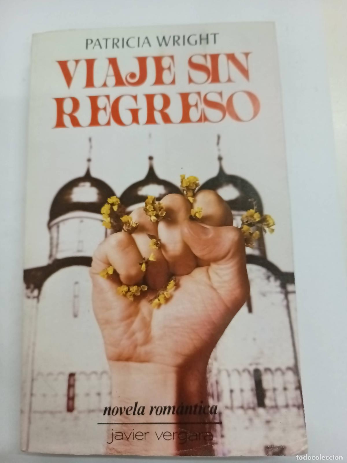 Libros: Viaje sin regreso - Patricia Wright - Foto 1