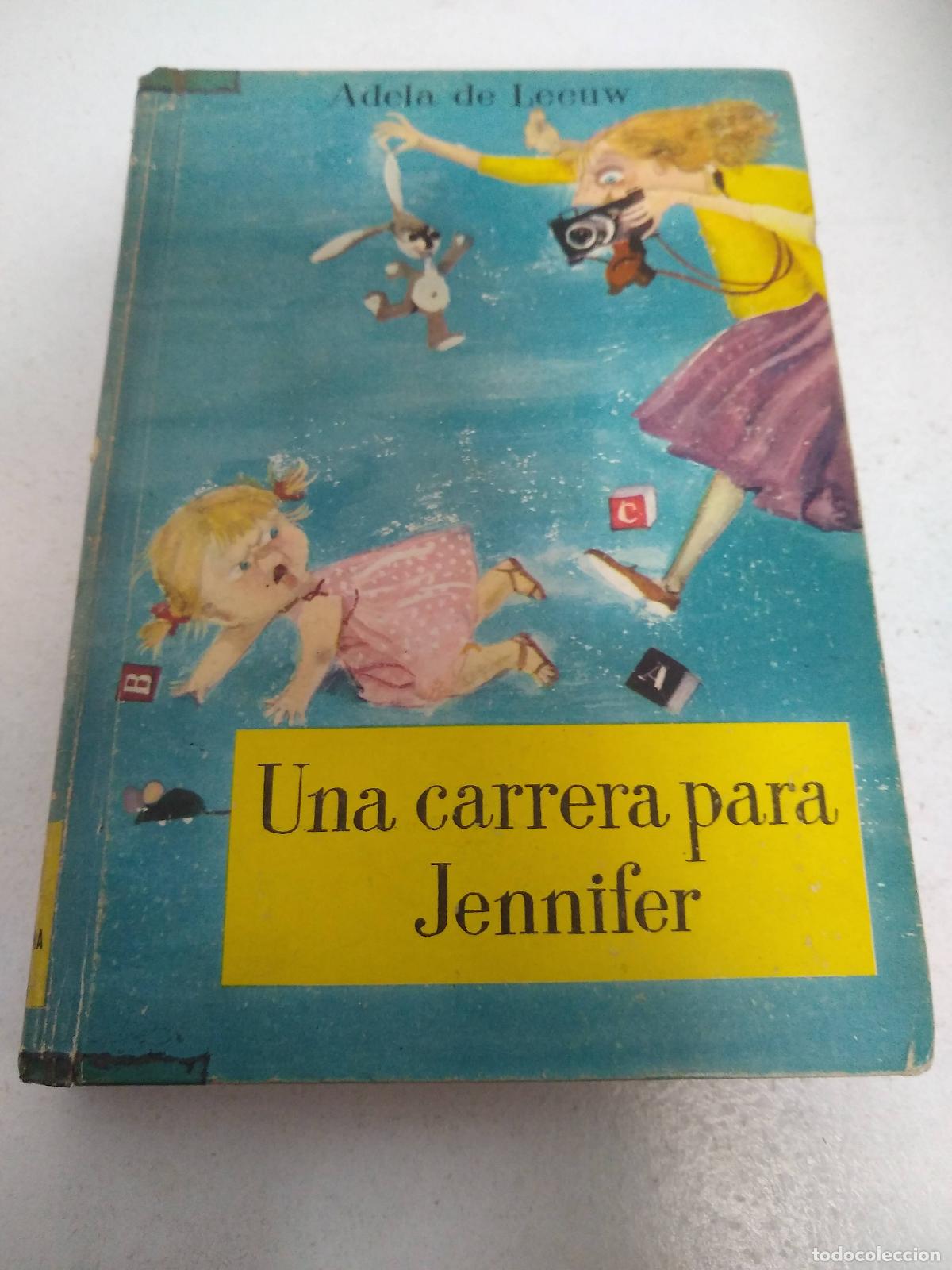 Libri di seconda mano: Una carrera para Jennifer - Adela de Leeuw
