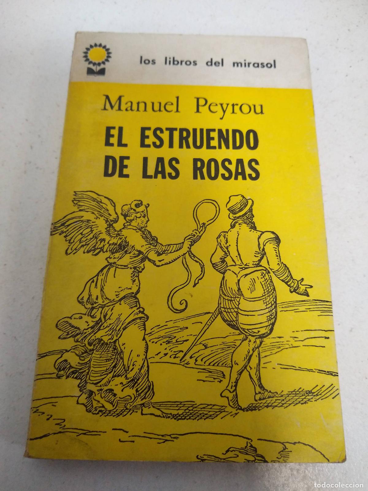Libros: El estruendo de las rosas - manuel peyrou - Foto 1