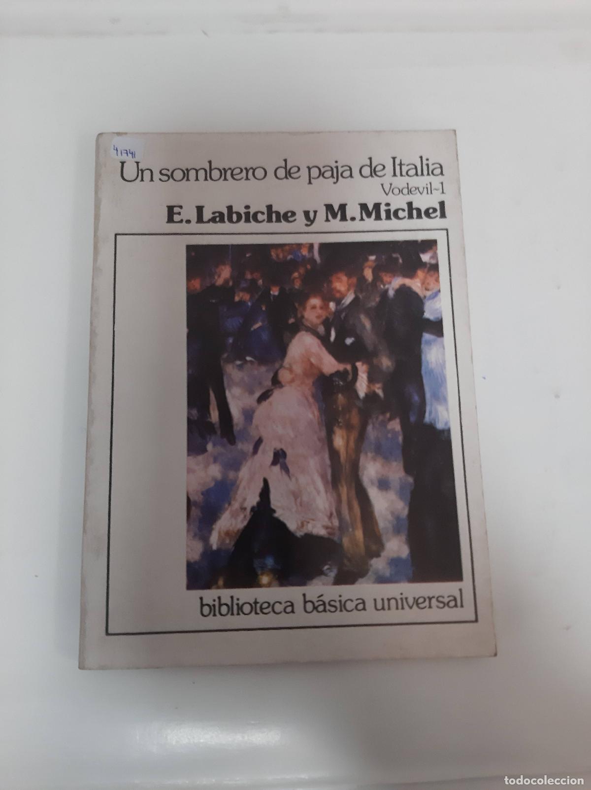 Libros: Un sombrero de paja de italia, vodevil1 - Labiche, Michel