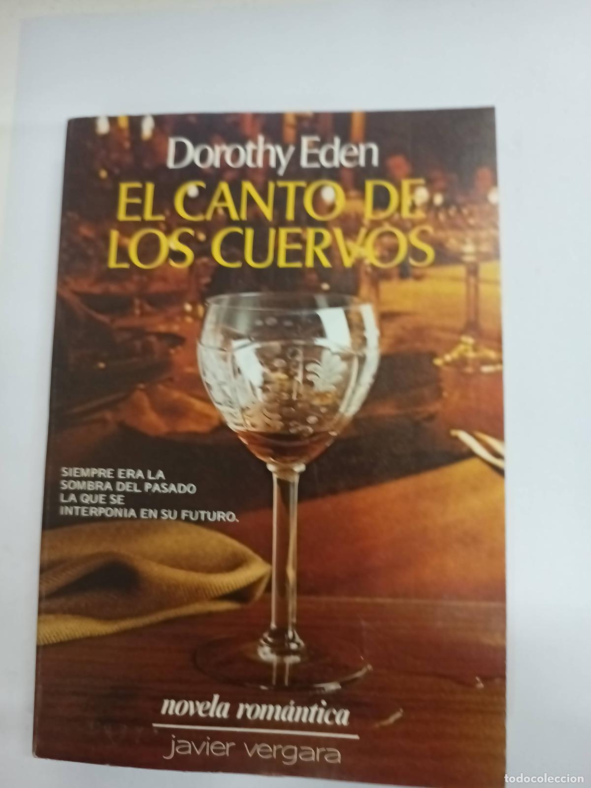 Libros: El Canto de los Cuervos - Dorothy Eden - Foto 1