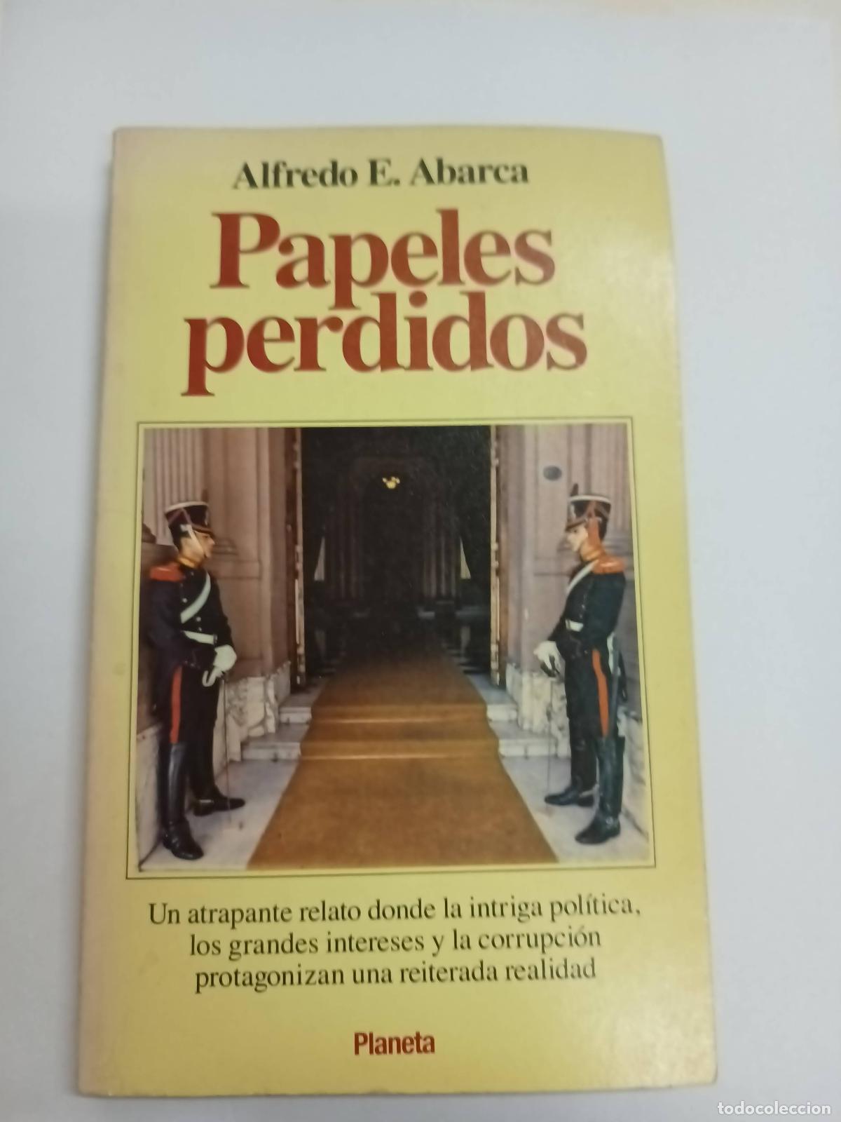 Libros: Papeles perdidos - Alfredo E. Abarca - Foto 1