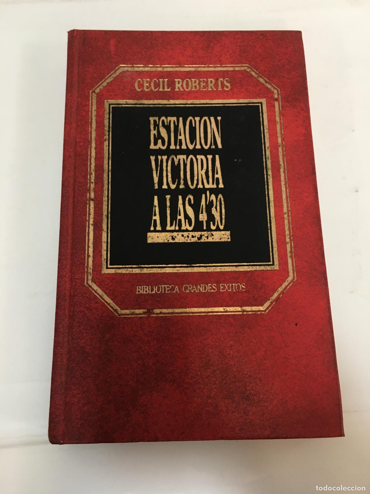 Libros: Estacion Victoria a las 4:30 - Cecil Roberts - Foto 1