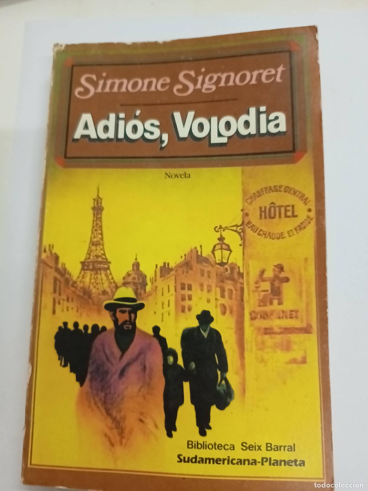 Libros: Adi&oacute;s, Volodia - Simone Signoret - Foto 1