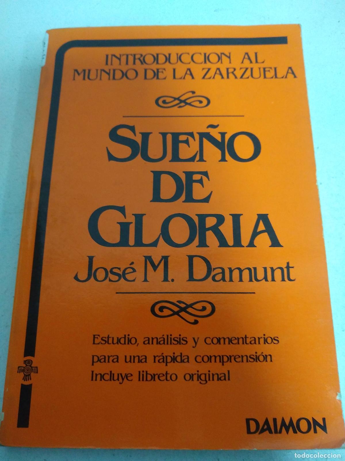Libros: SUE&Ntilde;O DE GLORIA - Damunt, Jose M - Foto 1