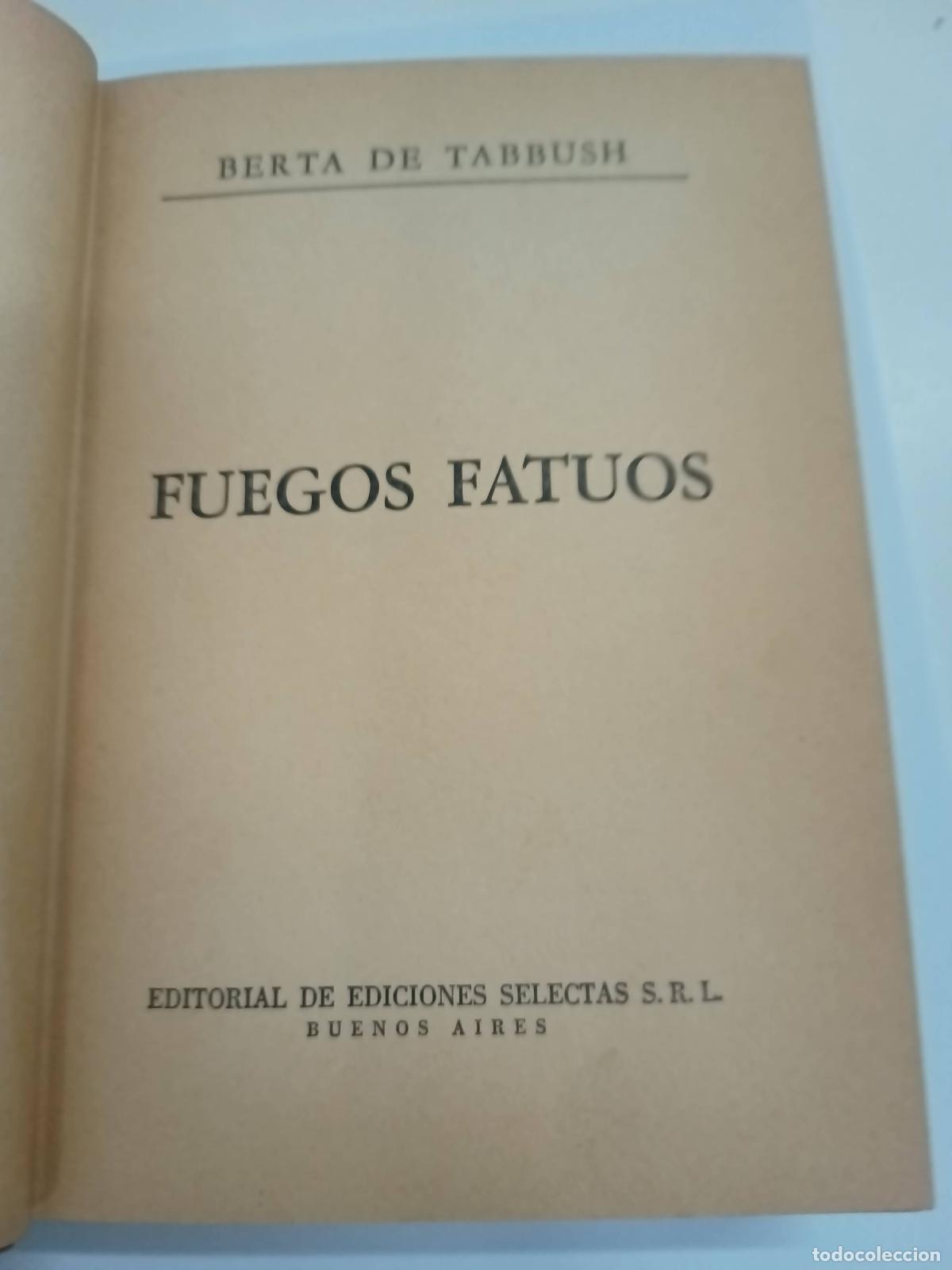 Libros: Fuegos fatuos - B. de Tabbush - Foto 1