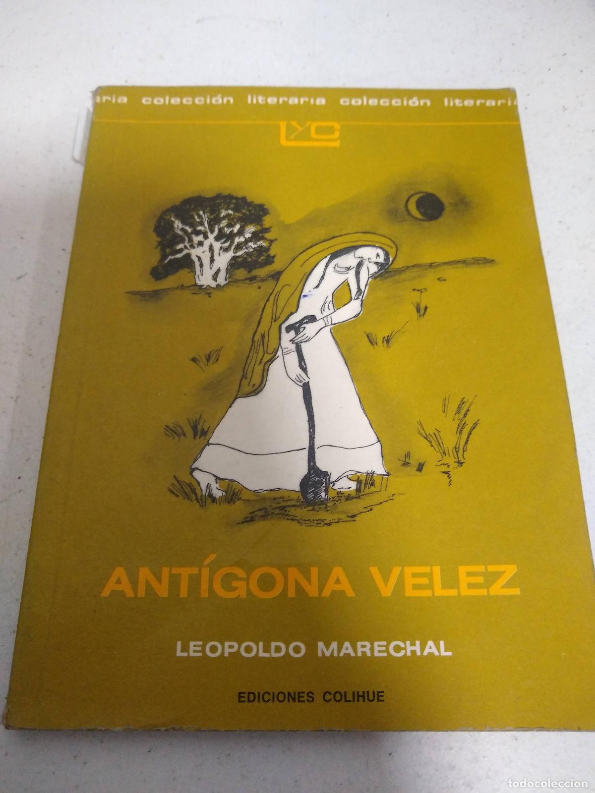 Libros: Ant&iacute;gona velez - Leopoldo Marechal - Foto 1