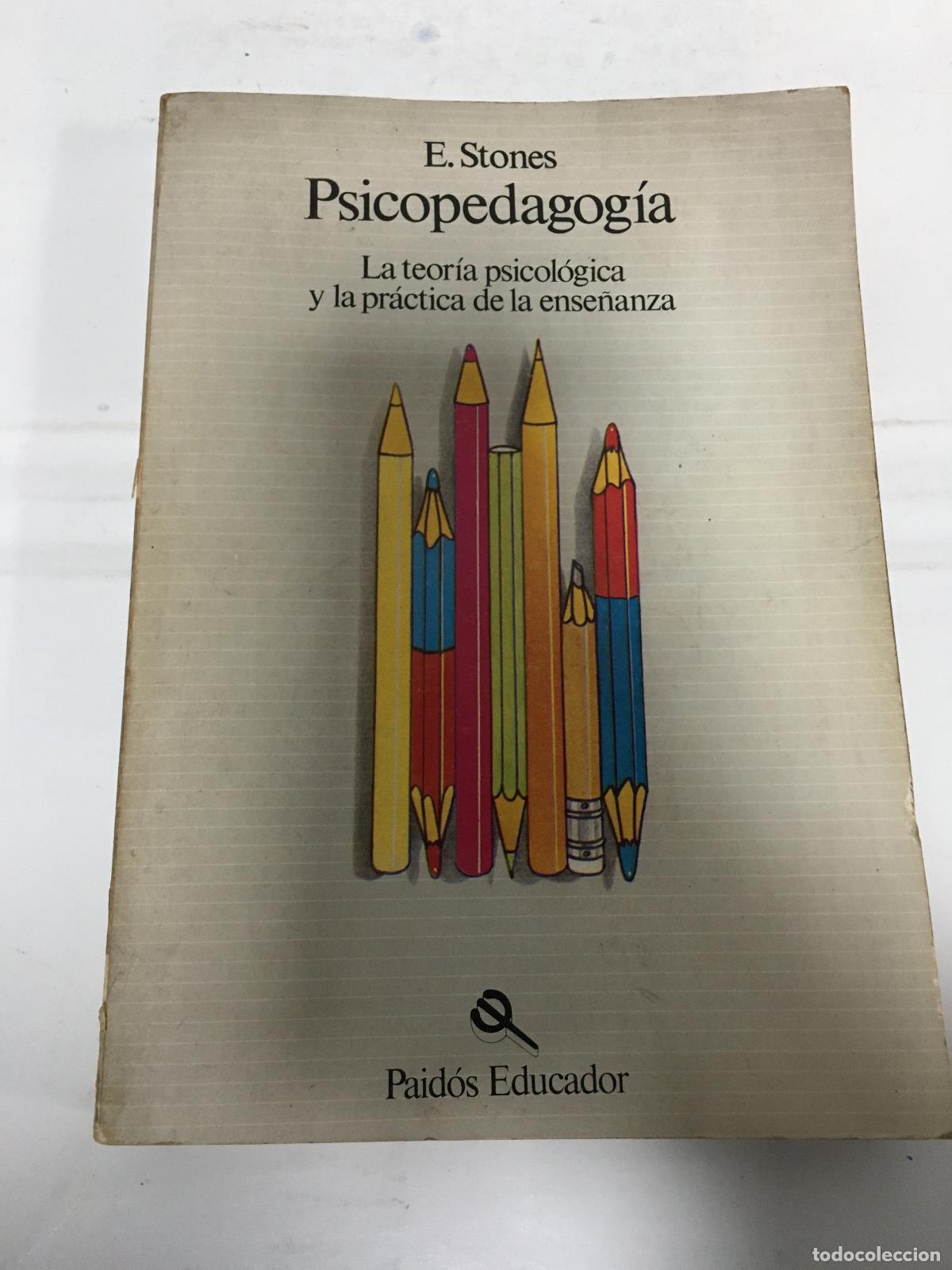 Libros: Psicopedagogia:la Teoria Psicologica Y La Practicade la ense&ntilde;anza - Stones, E. - Foto 1