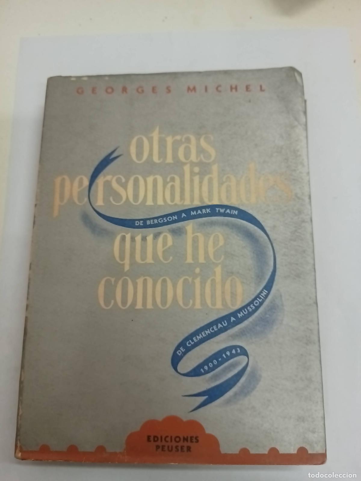Libri di seconda mano: Otras personalidades que he conocido - Georges Michel