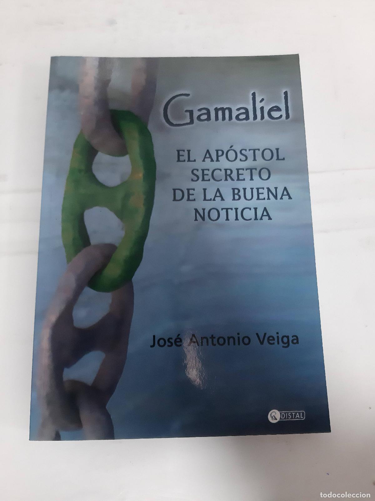 Libri di seconda mano: Gamaliel - Jose Antonio Veiga