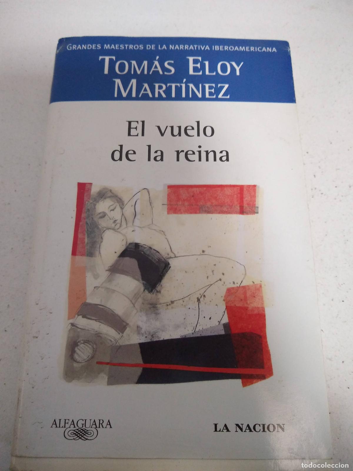 Libros: El vuelo de la reina - Tomas Eloy Martinez - Foto 1