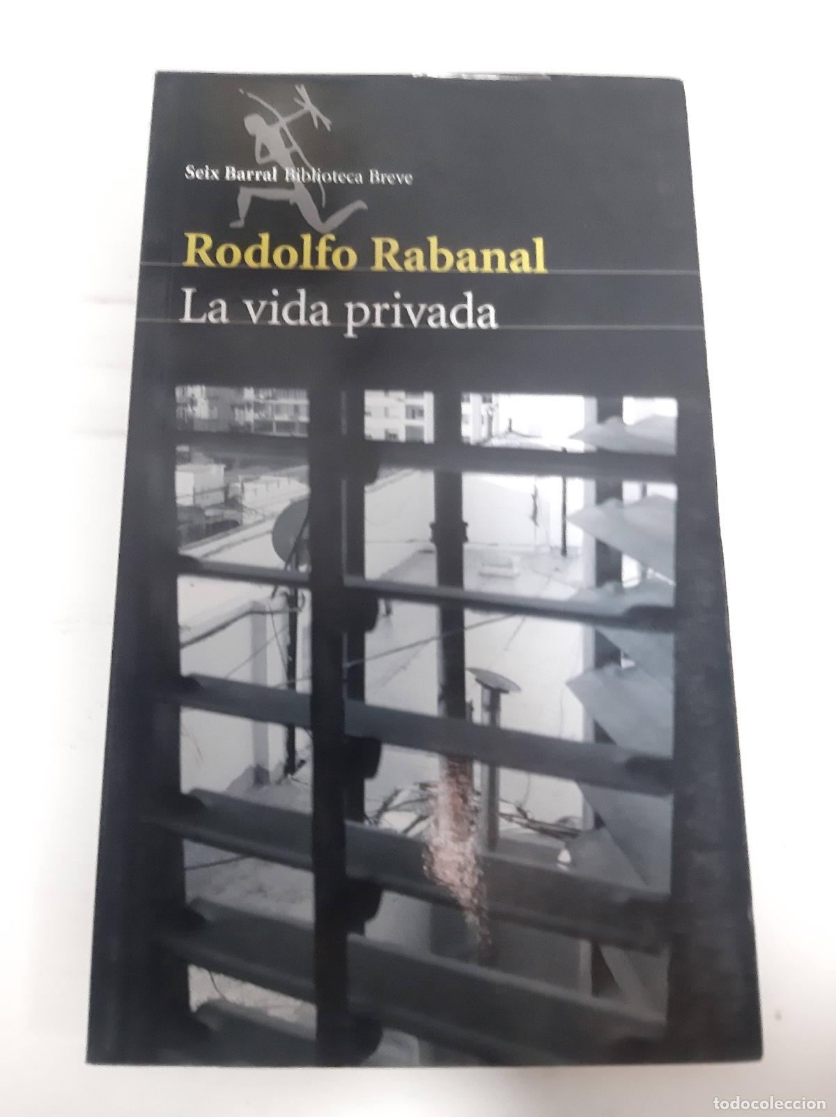 Libros: La vida privada - Rodolfo Rabanal - Foto 1