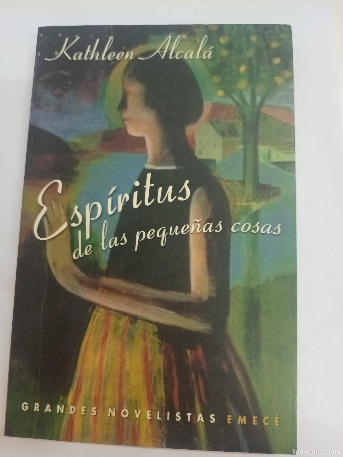 Libros: Esp&iacute;ritus de las peque&ntilde;as cosas - Kathleen Alcal&aacute; - Foto 1