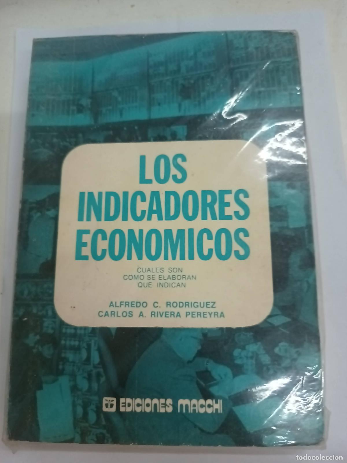 Libros: Los indicadores economicos - Alfredo C. Rodriguez